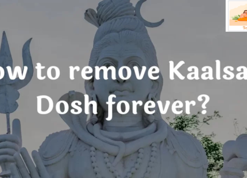 How to Remove Kaal Sarp Dosh Permanently